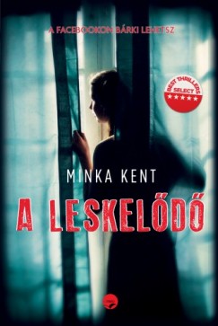 Minka Kent - A leskeld