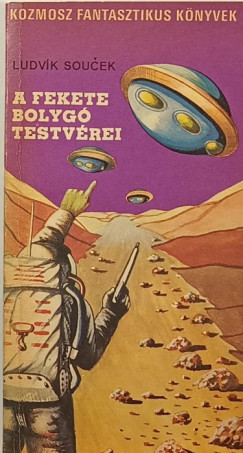Ludvk Soucek - A Fekete Bolyg Testvrei