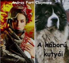 Andras Fort Claymore - A h�bor� kuty�i