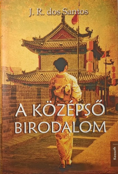 A k�z�ps� birodalom