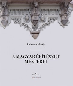 A magyar ptszet mesterei I. (msodik, javtott kiads)