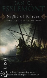 Ian C. Esslemont - Night of Knives