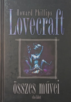 Howard Phillips Lovecraft �sszes m�vei 1.