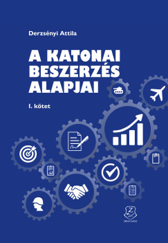A katonai beszerz�s alapjai I.