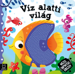 Grazyna Wasilewicz - Nézd, tapintsd, érezd! - Víz alatti világ