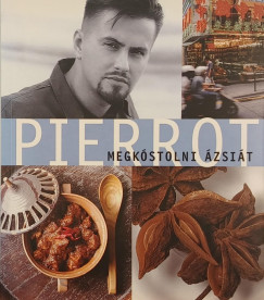 Pierrot - Megkóstolni Ázsiát
