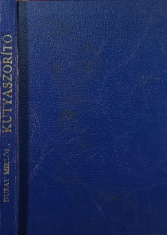 Kutyaszor�t� - els� kiad�s