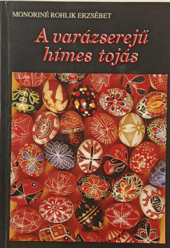 A var�zserej� h�mes toj�s