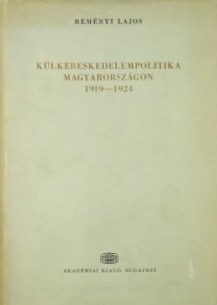 Klkereskedelempolitika Magyarorszgon 1919-1924
