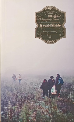 A varj�kir�ly - Nyugati t�rt�netek