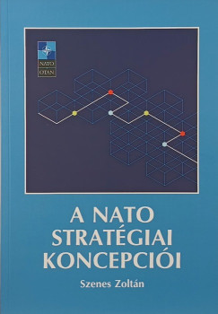 Szenes Zoltn - A NATO stratgiai koncepcii