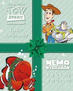 Toy Story Jtkhbor - Jtkkarcsony/ Nm nyomban - Karcsony a mlyben