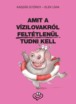 Amit a v�zilovakr�l felt�tlen�l tudni kell