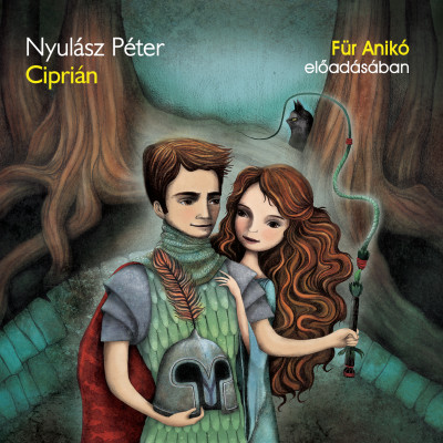 Nyulász Péter - Ciprián - Hangoskönyv
