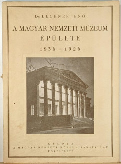 A Magyar Nemzeti M�zeum �p�lete