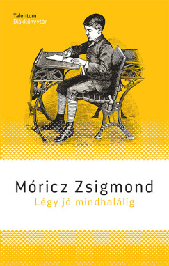 Mricz Zsigmond - Lgy j mindhallig