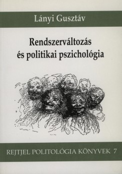Lnyi Gusztv - Rendszervltozs s politikai pszicholgia