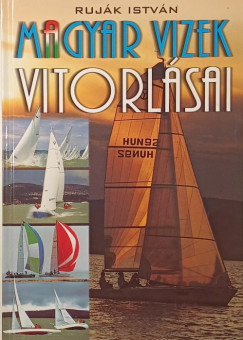 Magyar vizek vitorl�sai
