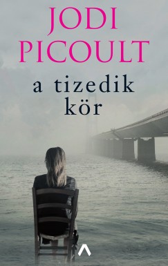 Jodi Picoult - A tizedik kr