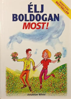 �lj boldogan most!