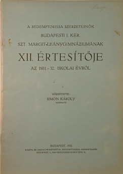 A Redemptorissa szerzetesnk budapesti I. ker. Szt. Margit Lenygimnziumnak XI. rtestje