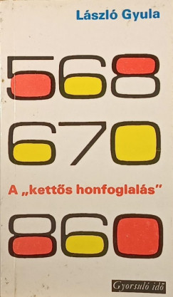 A "ketts honfoglals"