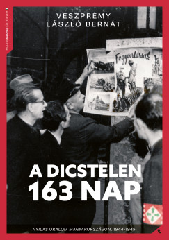 A dicstelen 163 nap