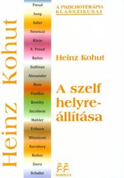 Heinz Kohut - A szelf helyrelltsa