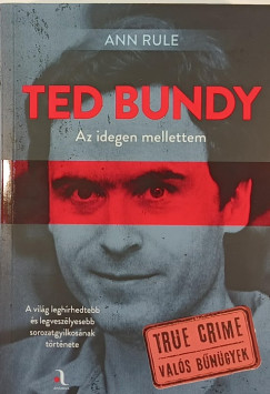 Ted Bundy - Az idegen mellettem