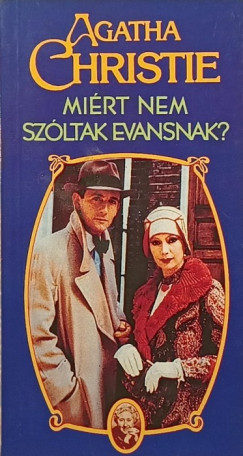 Mi�rt nem sz�ltak Evansnak?