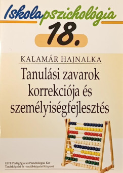 Kalamr Hajnalka - Tanulsi zavarok korrekcija s szemlyisgfejleszts