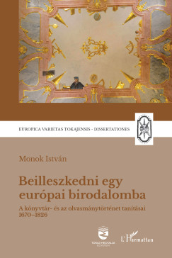 Monok Istvn - Beilleszkedni egy eurpai birodalomba