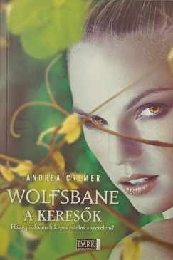 Wolfsbane - A keres�k