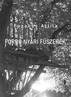 Fazakas Attila - Forr nyri fszerek