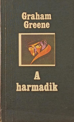 Graham Greene - A harmadik