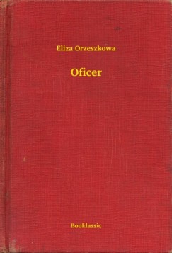 Eliza Orzeszkowa - Oficer