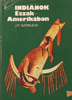 Indi�nok �szak-Amerik�ban