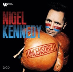 Nigel Kennedy - Uncensored - 3 CD