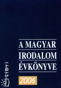 A magyar irodalom vknyve 2006