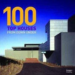 Robyn Beaver - 100 Top Houses from Down Under