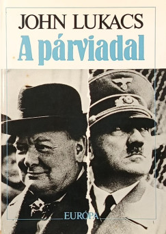 John Lukacs - A párviadal