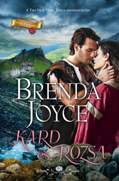 Joyce Brenda - Brenda Joyce - Kard és rózsa