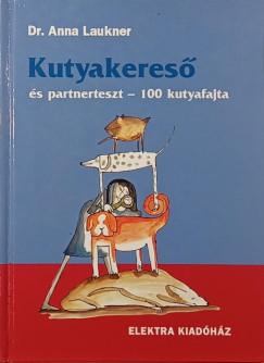 Kutyakeres� �s partnerteszt