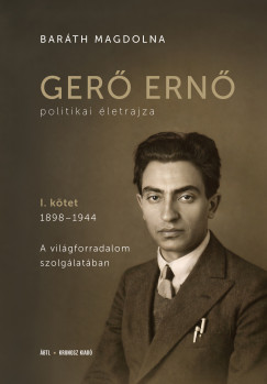 Ger� Ern� politikai �letrajza I.