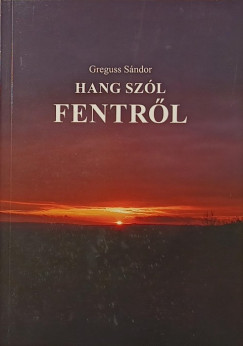 Hang sz�l fentr�l