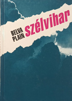 Belva Plain - Sz�lvihar