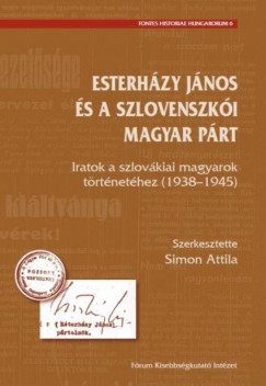 Esterhzy Jnos s a szlovenszki Magyar Prt