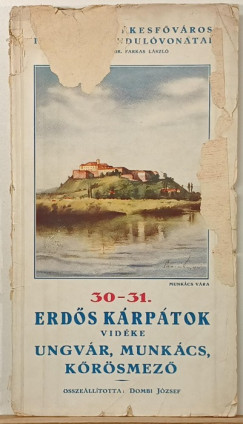 Dombi József (Összeáll.) - Budapest Székesfőváros iskolai kirándulóvonatai 30-31.