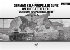 Jon Feenstra - German self-Propelled guns on the Battlefield