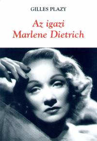 Az igazi Marlene Dietrich